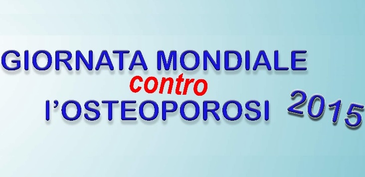 Giornata Mondiale contro l'OSTEOPOROSI