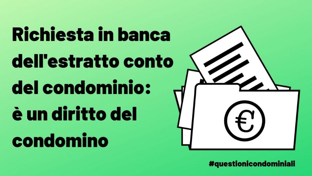 Richiesta in banca dell'estratto conto del condominio